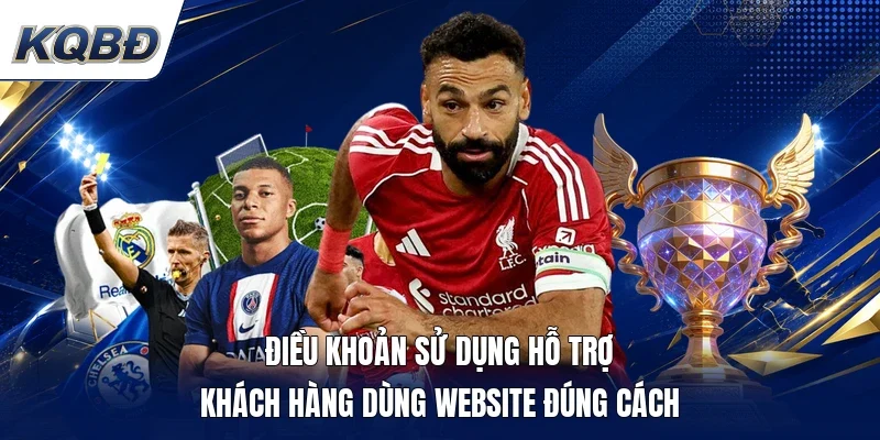 Điều khoản sử dụng hỗ trợ khách hàng dùng website đúng cách