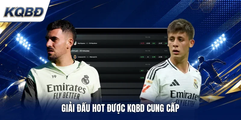 Giải đấu hot được KQBD cung cấp