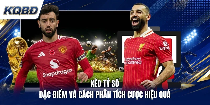 Kèo tỷ số