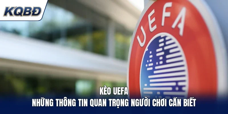 Kèo UEFA
